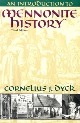 Wprowadzenie do historii mennonitów - An Introduction to Mennonite History