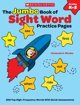 Jumbo Book of Sight Word Practice Pages: 200 najlepszych słów o wysokiej częstotliwości z szybkimi ocenami - The the Jumbo Book of Sight Word Practice Pages: 200 Top High-Frequency Words with Quick Assessments