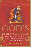 Filozofowie Boga - Jak średniowieczny świat położył podwaliny pod współczesną naukę - God's Philosophers - How the Medieval World Laid the Foundations of Modern Science