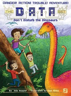 Nie przeszkadzać dinozaurom, 2 - Don't Disturb the Dinosaurs, 2