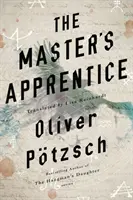 Uczeń mistrza: Opowieść o legendzie Fausta - The Master's Apprentice: A Retelling of the Faust Legend