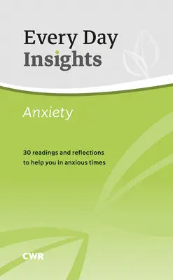 Codzienne spostrzeżenia: Lęk: 30 lektur i refleksji, które pomogą ci w niespokojnych czasach - Every Day Insights: Anxiety: 30 Readings and Reflections to Help You in Anxious Times