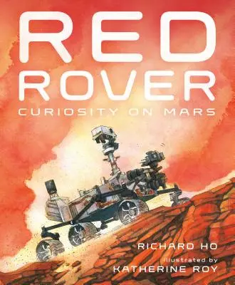 Czerwony łazik: Ciekawość na Marsie - Red Rover: Curiosity on Mars