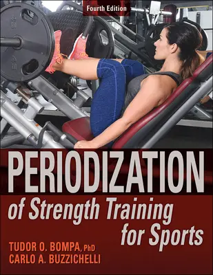 Periodyzacja treningu siłowego w sporcie - Periodization of Strength Training for Sports