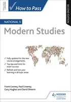 Jak zdać National 5 Modern Studies, wydanie drugie - How to Pass National 5 Modern Studies, Second Edition