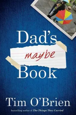 Być może książka taty - Dad's Maybe Book