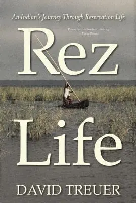 Życie w Rez - Rez Life