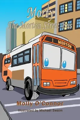 Morty Autobus na ulicy Morton - Morty The Morton Street Bus