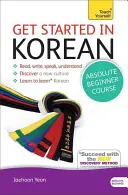 Get Started in Korean Absolute Beginner Course - (książka i wsparcie audio) - Get Started in Korean Absolute Beginner Course - (Book and audio support)