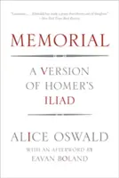 Memorial: Wersja Iliady Homera - Memorial: A Version of Homer's Iliad