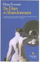 Dni porzucenia - The Days of Abandonment