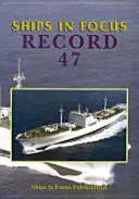 Statki w centrum uwagi Rekord 47 - Ships in Focus Record 47