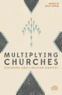 Pomnażanie kościołów: Odkrywanie Bożej strategii misyjnej - Multiplying Churches: Exploring God's Mission Strategy