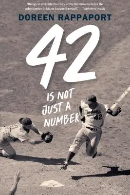 42 to nie tylko liczba: Odyseja Jackiego Robinsona, amerykańskiego bohatera - 42 Is Not Just a Number: The Odyssey of Jackie Robinson, American Hero