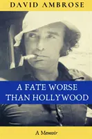 Los gorszy niż Hollywood - Fate Worse than Hollywood