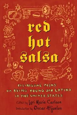 Red Hot Salsa: Dwujęzyczne wiersze o byciu młodym Latynosem w Stanach Zjednoczonych - Red Hot Salsa: Bilingual Poems on Being Young and Latino in the United States