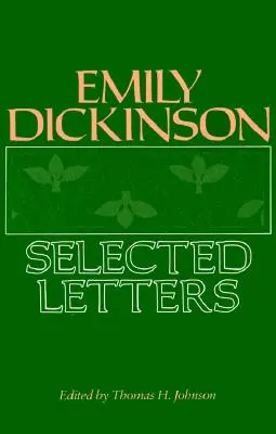 Emily Dickinson: Wybrane listy - Emily Dickinson: Selected Letters