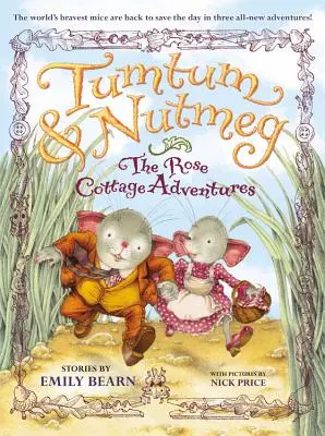 Tumtum i gałka muszkatołowa: Przygody w Różanym Domku - Tumtum & Nutmeg: The Rose Cottage Adventures