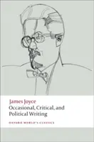 Pisma okolicznościowe, krytyczne i polityczne - Occasional, Critical, and Political Writing