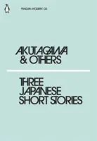 Trzy japońskie opowiadania - Three Japanese Short Stories