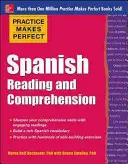Praktyka czyni mistrza: czytanie i rozumienie po hiszpańsku - Practice Makes Perfect Spanish Reading and Comprehension