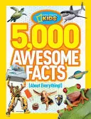 5000 niesamowitych faktów (o wszystkim!) - 5,000 Awesome Facts (about Everything!)