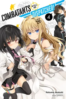 Bojownicy zostaną wyeliminowani!, Vol. 4 (Light Novel) - Combatants Will Be Dispatched!, Vol. 4 (Light Novel)