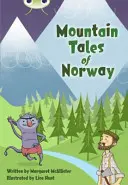 Bug Club Independent Fiction Rok 3 Brązowy A Mountain Tales of Norway - Bug Club Independent Fiction Year 3 Brown A Mountain Tales of Norway