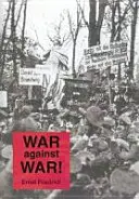 Wojna przeciwko wojnie! - War Against War!