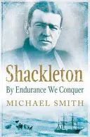 Shackleton - Przez wytrwałość do zwycięstwa - Shackleton - By Endurance We Conquer