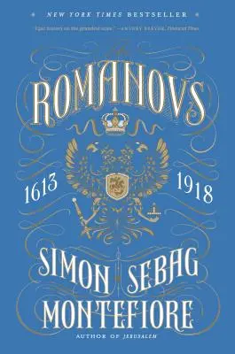 Romanowowie: 1613-1918 - The Romanovs: 1613-1918