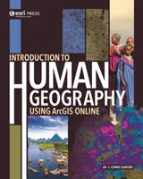 Wprowadzenie do geografii człowieka z wykorzystaniem Arcgis Online - Introduction to Human Geography Using Arcgis Online