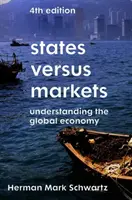 Państwa kontra rynki: Zrozumieć globalną gospodarkę - States Versus Markets: Understanding the Global Economy