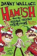 Hamish i straszne, straszne święta i inne historie - Hamish and the Terrible Terrible Christmas and Other Stories