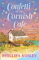 Confetti w kornwalijskiej kawiarni (seria Cornish Caf, książka 3) - Confetti at the Cornish Caf (the Cornish Caf Series, Book 3)