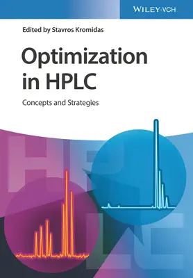 Optymalizacja w HPLC: Koncepcje i strategie - Optimization in HPLC: Concepts and Strategies