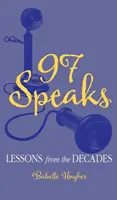 97 Speaks: Lekcje z dekad - 97 Speaks: Lessons from the Decades