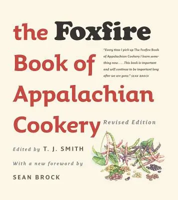 Książka kucharska Foxfire z Appalachów - The Foxfire Book of Appalachian Cookery