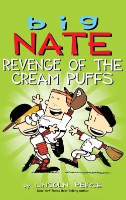 Big Nate: Zemsta Śmietankowych Ptysiów - Big Nate: Revenge of the Cream Puffs