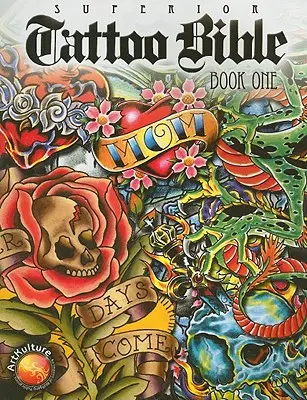 Biblia tatuażu: Księga pierwsza - Tattoo Bible: Book One