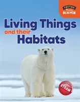 Foxton Primary Science: Żywe istoty i ich siedliska (nauka na kluczowym etapie 1) - Foxton Primary Science: Living Things and their Habitats (Key Stage 1 Science)