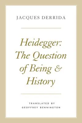 Heidegger: Pytanie o bycie i historię - Heidegger: The Question of Being and History