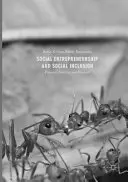 Przedsiębiorczość społeczna i integracja społeczna: Procesy, praktyki i perspektywy - Social Entrepreneurship and Social Inclusion: Processes, Practices, and Prospects