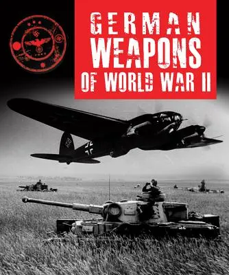 Niemiecka broń II wojny światowej - German Weapons of World War II