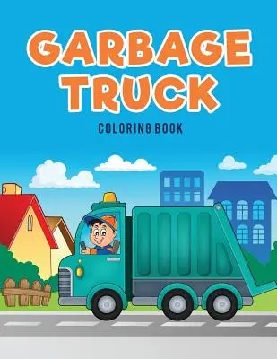 Kolorowanka śmieciarka - Garbage Truck Coloring Book