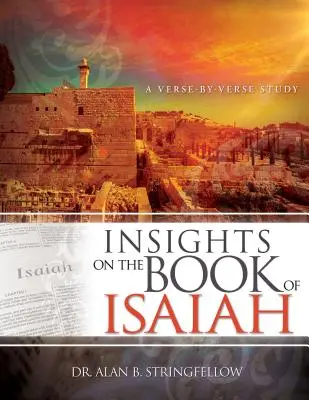 Wgląd w Księgę Izajasza: Studium werset po wersecie - Insights on the Book of Isaiah: A Verse by Verse Study
