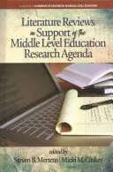 Przeglądy literatury wspierające program badań nad edukacją na poziomie średnim (hc) - Literature Reviews in Support of the Middle Level Education Research Agenda (hc)