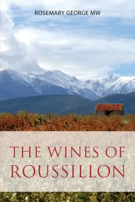 Wina z Roussillon - The wines of Roussillon