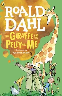 Żyrafa, Pelly i ja - The Giraffe and the Pelly and Me