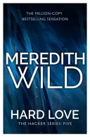 Hard Love - (The Hacker Series, Book 5)